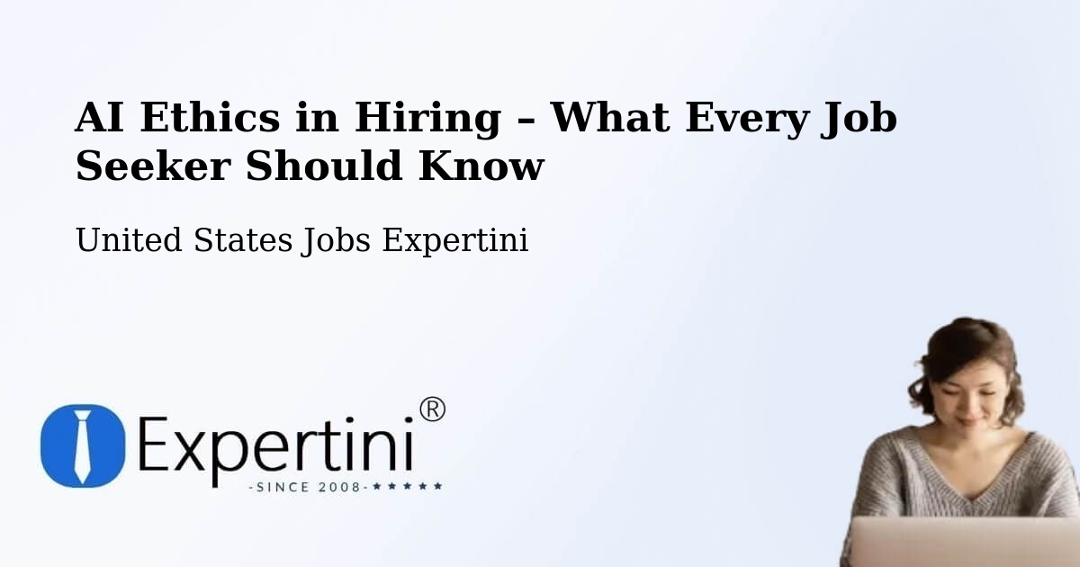 AI Ethics in Recruitment & Hiring – Woxall - Woxall, United States Jobs Expertini