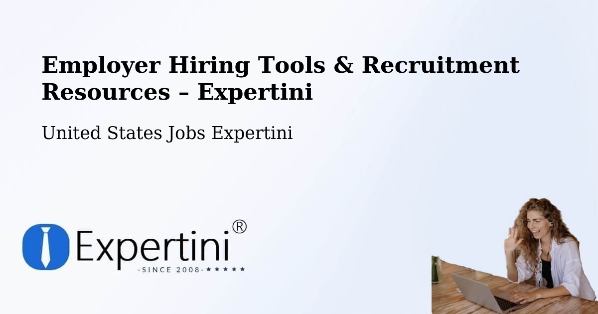 Employer Hiring Tools & Recruitment Resources – Woxall - Woxall, United States Jobs Expertini