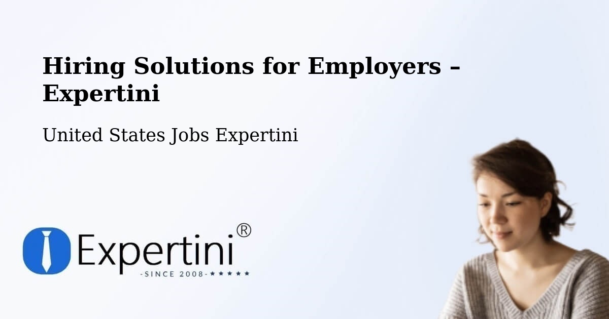 Hiring Solutions for Employers in Woxall - Woxall, United States Jobs Expertini